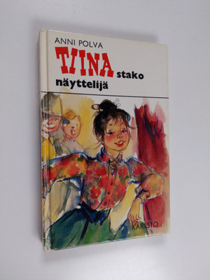 Anni Polva : Tiinastako näyttelijä