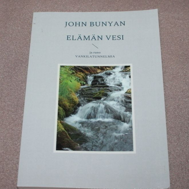 John Bunyan - Elämän vesi