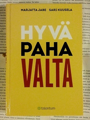 Marjatta Jabe, Sari Kuusela - Hyvä paha valta (sid.)