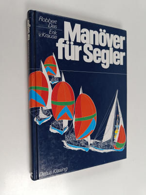 Robbert Das : Manöver fur Segler