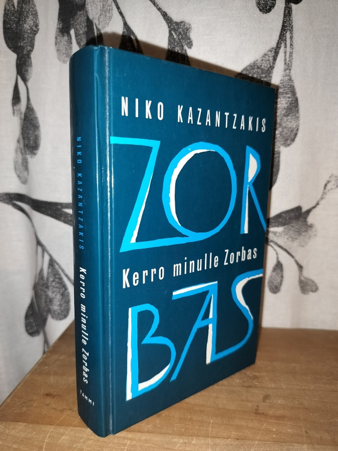 Niko Kazantzakis - Kerro minulle Zorbas 11.p.1994