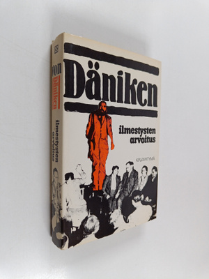 Erich von Däniken : Ilmestysten arvoitus