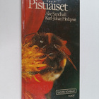 Åke Sandhall : Pistiäiset : pistiäisten ulkonäkö, kehitys... - pikkukuva 1