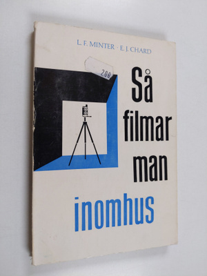 Leonard Frederick Minter : Så filmar man inomhus
