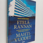 Risto Korhonen : Etelärannan mahtivuodet : tulopolitiikan... - pikkukuva 1