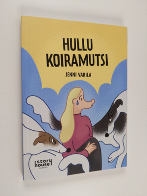 Jenni Varila : Hullu koiramutsi