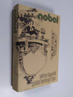 Selma Lagerlöf : Gösta Berlingin taru
