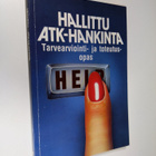 Hallittu ATK-hankinta : tarvearviointi- ja toteutusopas - pikkukuva 1