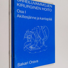 Sakari Orava : Urheiluvammojen kirurginen hoito Osat 1-4 ... - pikkukuva 1