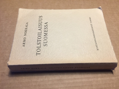 ARMO NOKKALA TOLSTOILAISUUS SUOMESSA 1958 HYVÄ