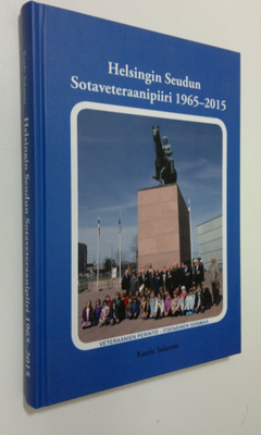 Kaarle Sulamaa : Helsingin Seudun Sotaveteraanipiiri ry 1...