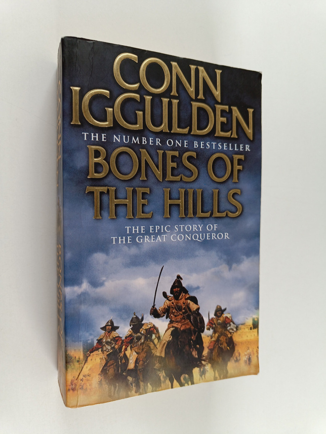 Conn Iggulden : Bones Of The Hill