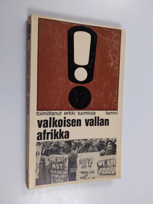 Erkki (Toim.) Tuomioja : Valkoisen vallan Afrikka