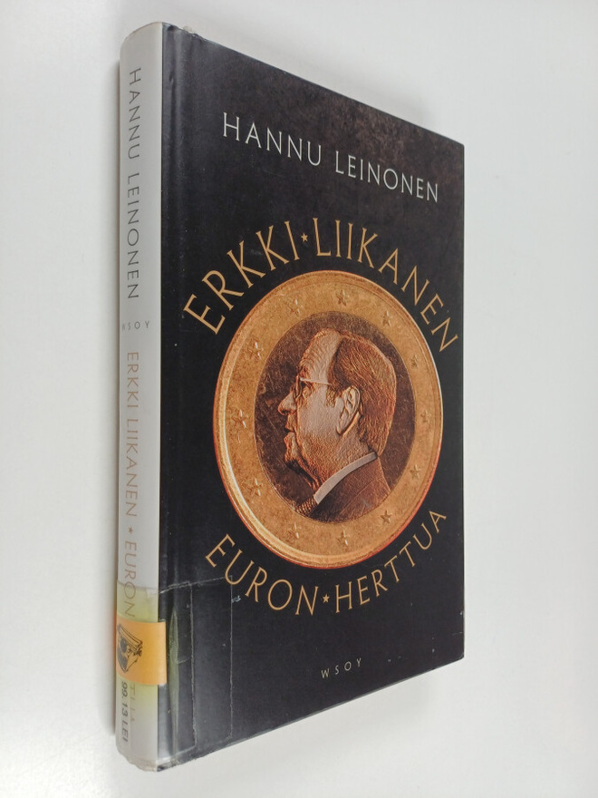 Hannu Leinonen : Erkki Liikanen : euron herttua