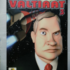 Wallu & Vaalio, Anssi: Itse valtiaat 3 - pikkukuva 1