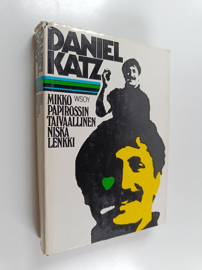 Daniel Katz : Mikko papirossin taivaallinen niskalenkki