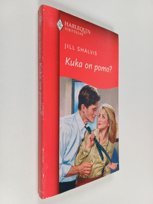 Jill Shalvis : Kuka on pomo?