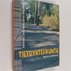 Tietoyhteiskunta - Myytit ja todellisuus - pikkukuva 1