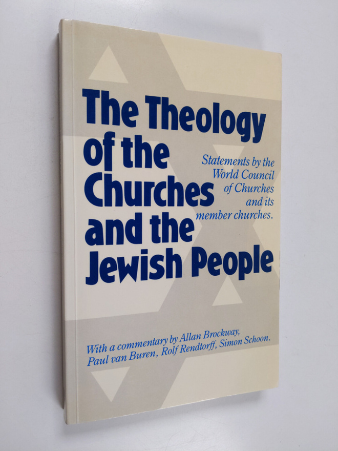 The theology of the Churches and the Jewish people : stat...