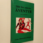 "Mitt livs största äventyr" : att vara mamma : elva berät... - pikkukuva 1