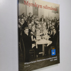 Myrskyn silmässä : Wiipurilaisen osakunnan vuosikymmenet ... - pikkukuva 1