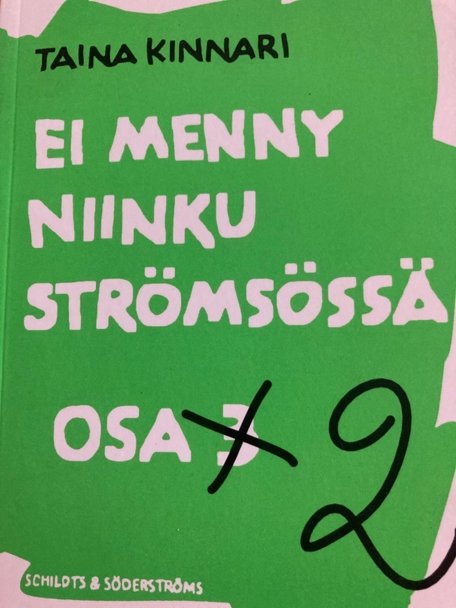 KINNARI: EI MENNY NIINKU STRÖMSÖSSÄ 2