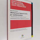 Riina Kokkonen : Mittarissa lapsen keho ja vanhemmuus - pikkukuva 1
