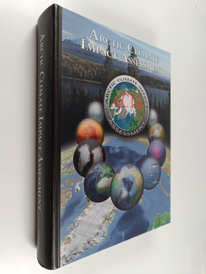 ACIA - Arctic Climate Impact Assessment : Arctic Climate ...