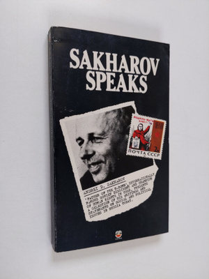Andrei D. Saharov : Sakharov speaks