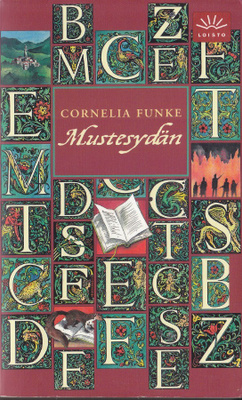 Cornelia Funke: Mustesydän (Mustesydän 1) 3p. Loisto 2005