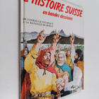Jean-Rene Bory ym. : L'histoire suisse en bandes dessinee... - pikkukuva 1
