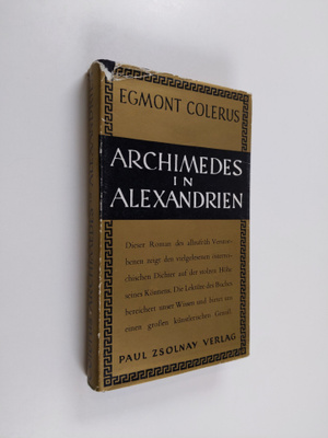Egmont Colerus : Archimedes in Alexandrien : erzählung