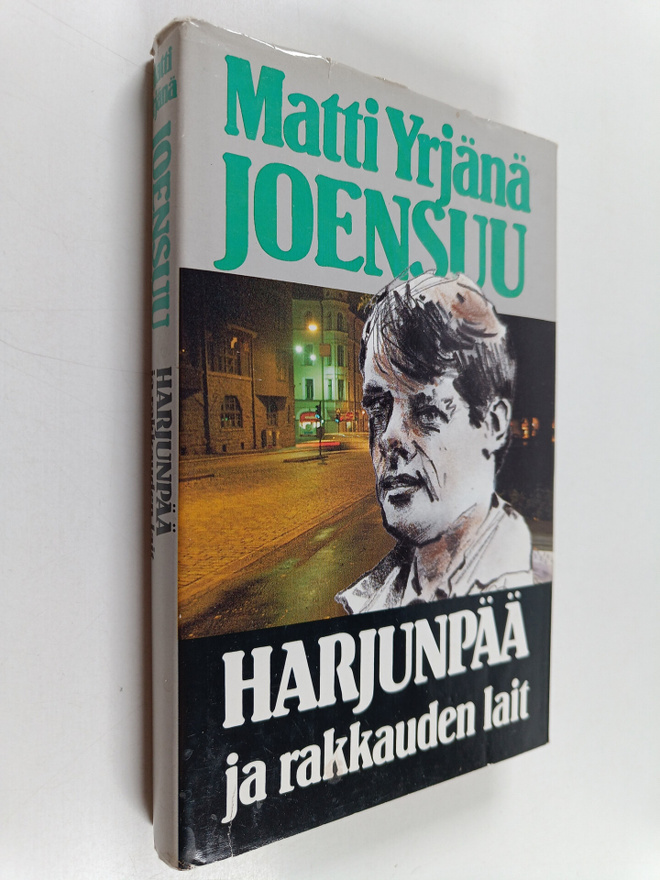 Matti Yrjänä Joensuu : Harjunpää ja rakkauden lait