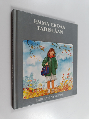 Carolyn Nystrom : Emma eroaa tädistään