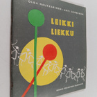 Olga Naukkarinen : Leikki-liekku - pikkukuva 1