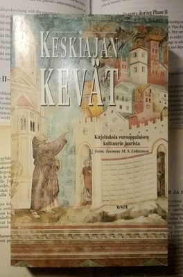 Tuomas Lehtonen (toim.) - Keskiajan kevät (nid.)
