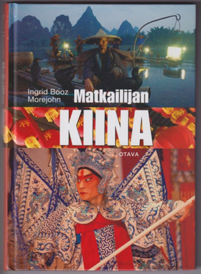 Ingrid Booz Morejohn: Matkailijan Kiina
