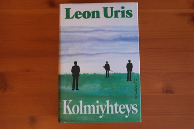 Leon Uris:Kolmiyhteys.Sid.Hyvä!