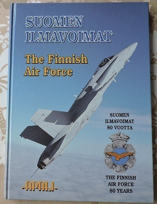 Suomen Ilmavoimat 80 vuotta-The Finnisf Air Force -80 years