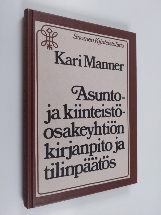 Kari Manner : Asunto- ja kiinteistöosakeyhtiön kirjanpito...
