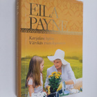 Eila Payne : Karjalan tytön värikäs vuosikymmen - pikkukuva 1