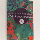 Juan Tomas Avila Laurel : Yössä vuori roihuaa - pikkukuva 1