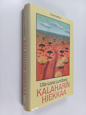 Ulla-Lena Lundberg : Kalaharin hiekkaa