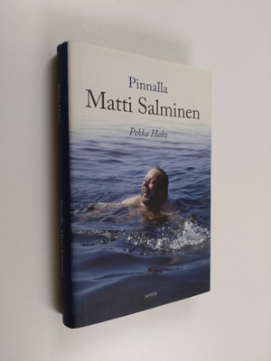 Pekka Hako : Pinnalla Matti Salminen