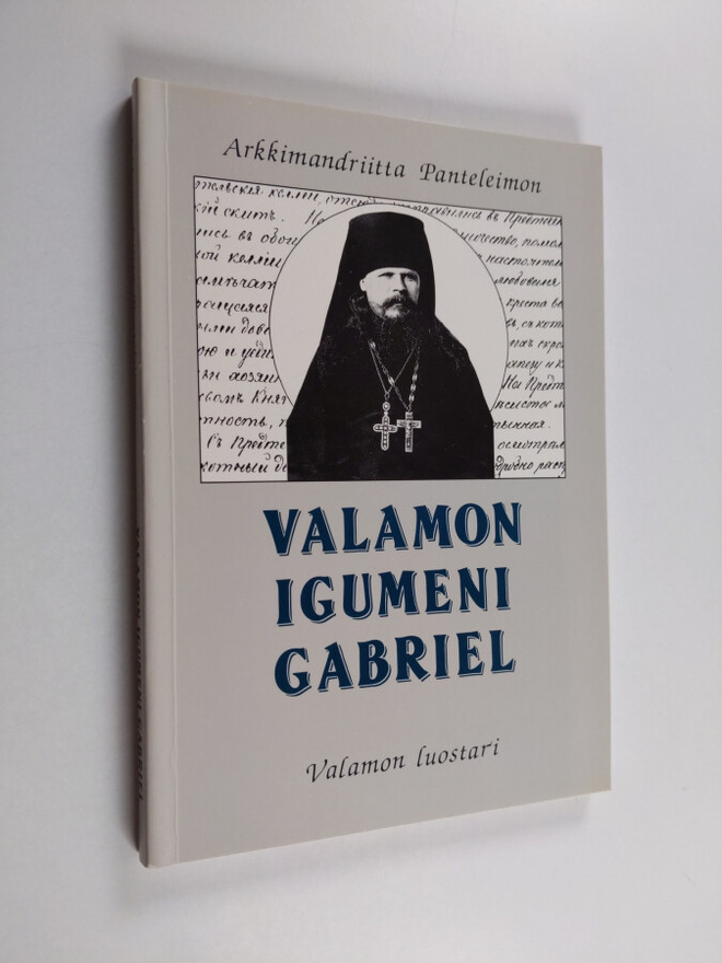 Arkkimandriitta Panteleimon : Valamon igumeni Gabriel