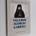 Arkkimandriitta Panteleimon : Valamon igumeni Gabriel - pikkukuva 1