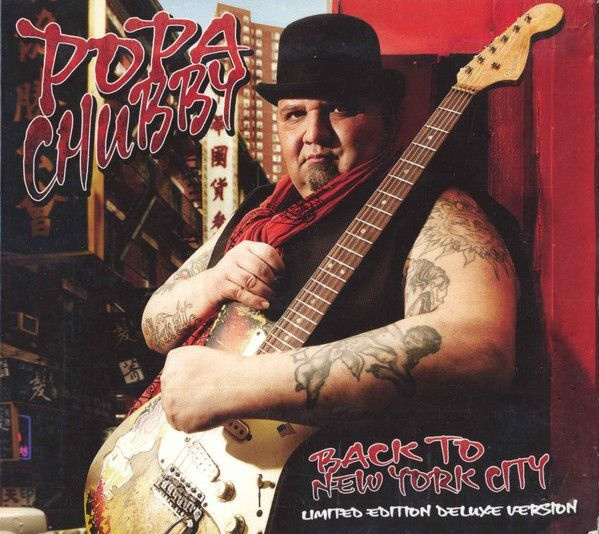 Popa Chubby Back To New York Deluxe Edition Limited.. uusi