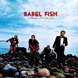 Babel Fish - Coming Up For Air (CD)