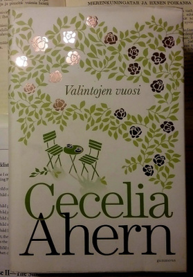 Cecilia Ahern - Valintojen vuosi (sid.)