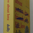Dolly Alderton - Everything I Know About Love - pikkukuva 2